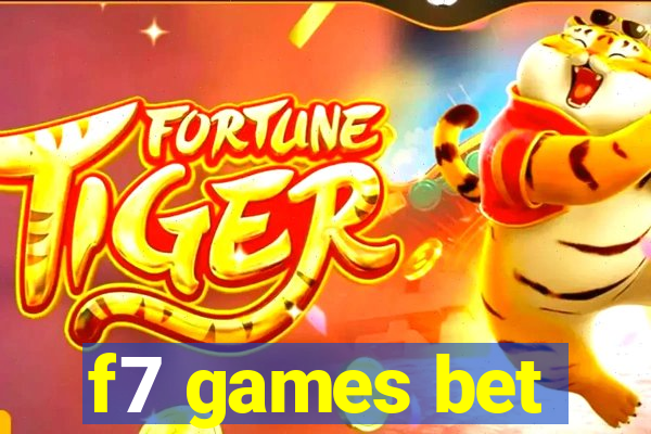 f7 games bet